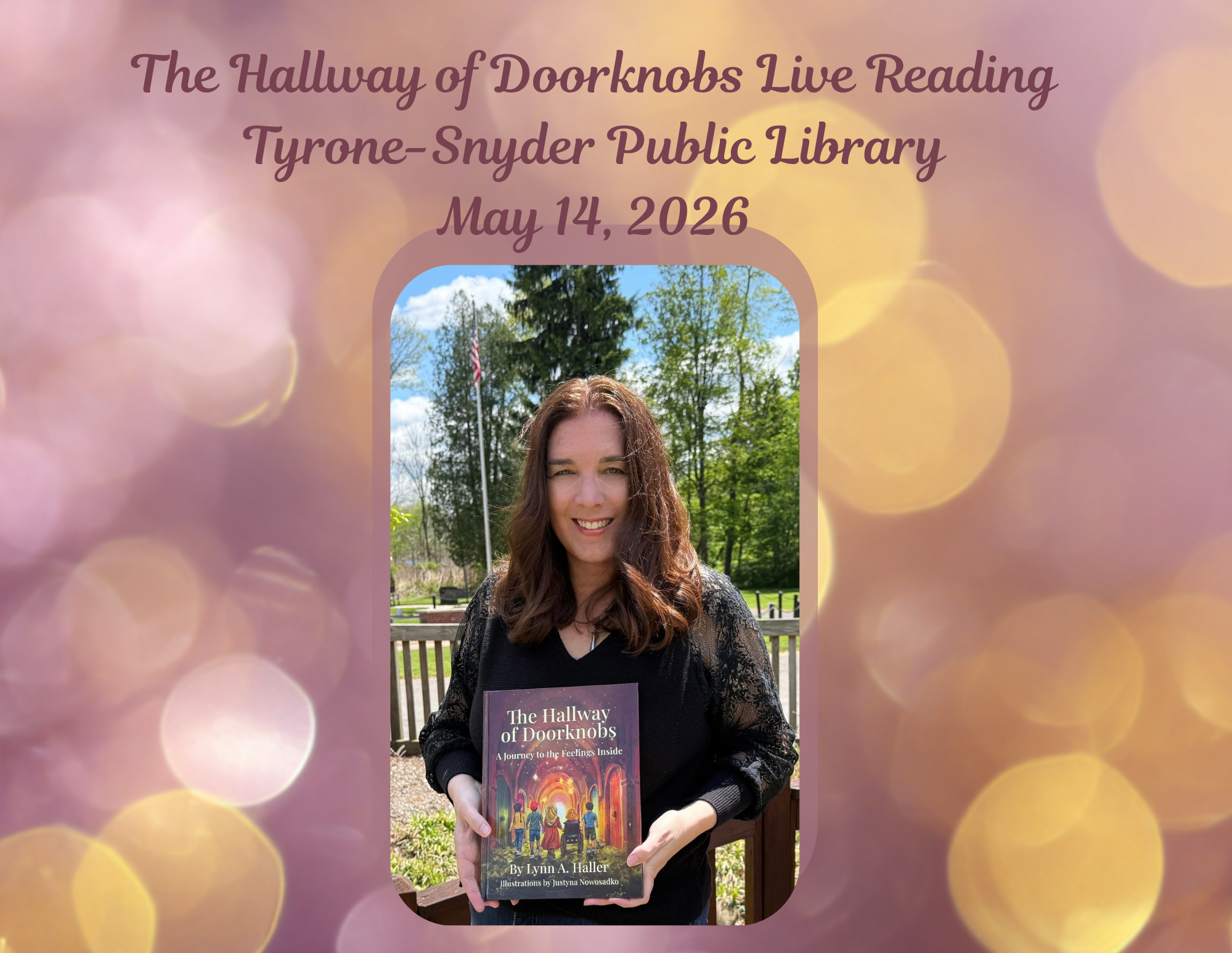 Lynn A. Haller, author of The Hallway of Doorknobs, holds her book at the Tyrone-Snyder Public Library Live Reading event on May 14, 2026.